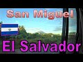 🇸🇻 The El Espino to San Miguel, El Salvador "Without a Guide" Motorbus Tour