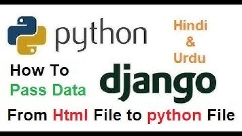 Python Django Tutorial for Beginners | How to Pass Data from HTML Form to Python File in Django