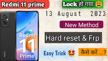 Redmi 11 Prime(M220712 ai)Hard Reset & Frp Bypass Latest And Easy Trick Without PC..10000 % Working