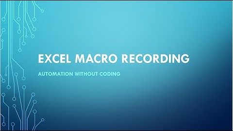 Excel Macro Recorder: Automation without Coding