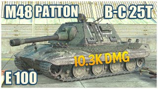 E 100, M48 Patton & BatChat 25t • WoT Blitz Gameplay