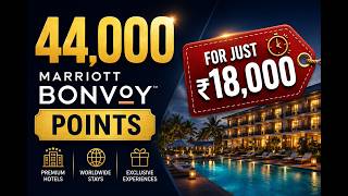 Marriott Bonvoy Secret Offer: Get 44,000Points for Just ₹18,000