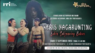 📍 PAGELARAN KETHOPRAK MATARAM KERIS NAGARUNTING-LAHIR SAJRONING KUBUR LIVE AUDITORIUM RRI YOGYAKARTA