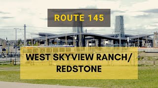 Calgary Transit Route 145 (West Skyview Ranch / Redstone)