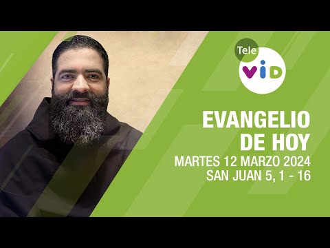 El evangelio de hoy Martes 12 Marzo de 2024 📖 #LectioDivina #TeleVID