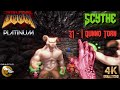 Brutal DOOM Platinum v3.1.1 - Scythe - 31 - I Dunno Torn #Reshade