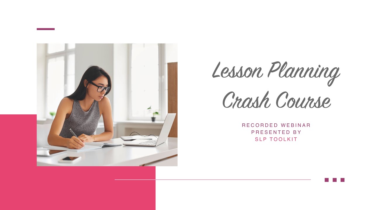 SLP Toolkit Lesson Planning 2024 [Crash Course]