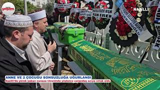 Anne Ve 2 Çocuğu Sonsuzluğa Uğurlandi