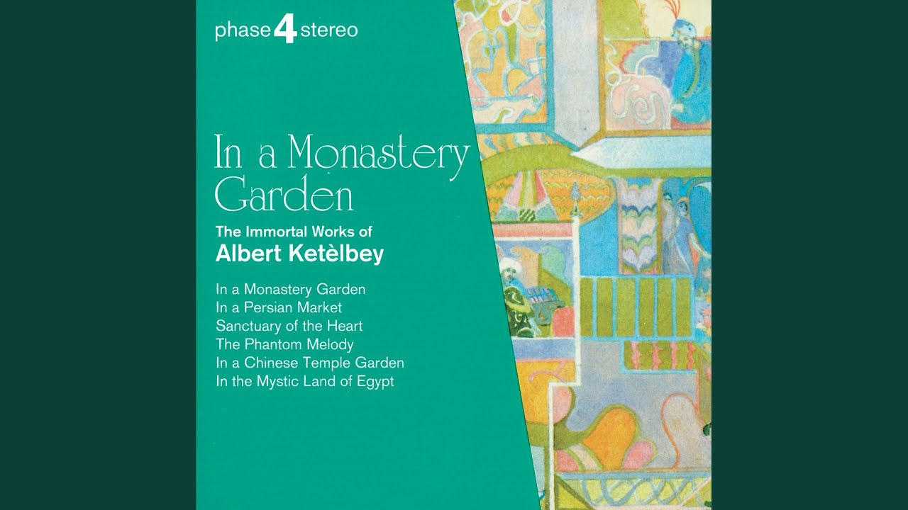 Ketèlbey In The Mystic Land of Egypt YouTube