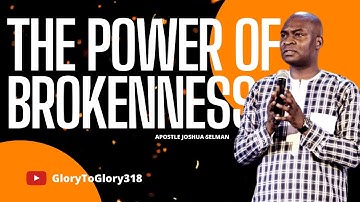Apostle Joshua Selman | If You Want Revival, Listen | The Power of Brokenness