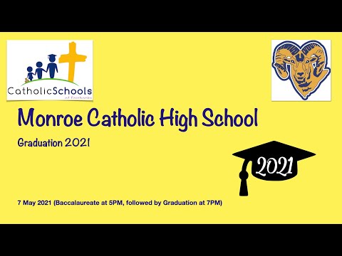 Monroe Catholic High School Graduation 2021