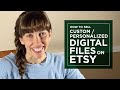 Tips for selling custom or personalized digital files on Etsy