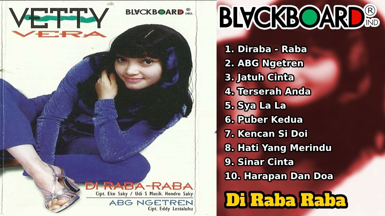 Vetty Vera - Di Raba Raba Full Album | Blackboard Indonesia