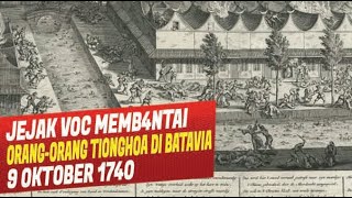 Misteri Pemb4ntaian Etnis Tionghoa di Batavia pada 1740
