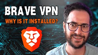 Should You use Brave VPN Since Its On Your Computer