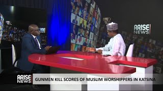 Fresh Wave of Terror in Katsina; Muslim Worshippers Killed -Yakubu