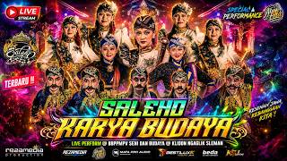 LIVE🔥SALEHO KARYA BUDAYA KI AGENG NYAI BENDOLEGI - BATUR Wetan Getasan Kab. Semarang