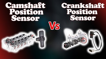 Camshaft vs. Crankshaft Position Sensors: Understanding the Key Differences