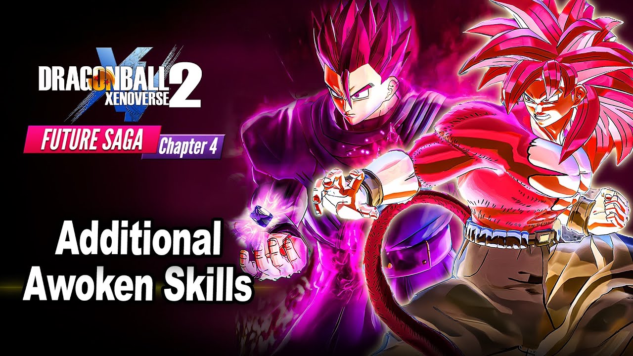 Additional Awoken Skills In Dragon Ball Xenoverse 2 Future Saga 4 Final Chapter...