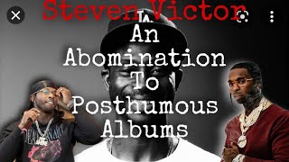 How Steven Victor RUINED POP SMOKES ALBUM.