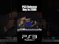 PS3 Release Day In 2006 | #ps3 #sony #nostalgic #nostalgia