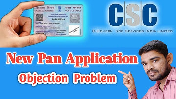 CSC New Pan card Aplya And Objection Problem