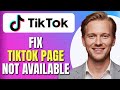 How To Fix TikTok Page Not Available TikTok Website Not Working PC Fix TikTok Not Loading How To Fix TikTok Page Not Available TikTok Website Not Working PC Fix TikTok Not Loading
