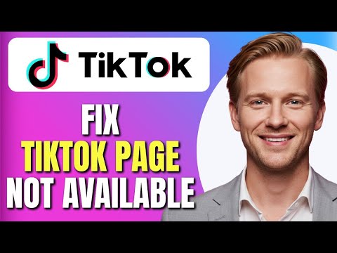 How To Fix TikTok Page Not Available TikTok Website Not Working PC Fix TikTok Not Loading