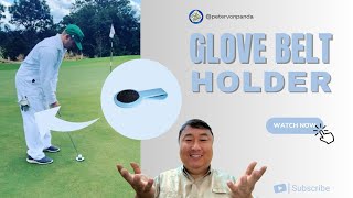 Attach Your Golf Glove To Your Belt with the Glove Caddy