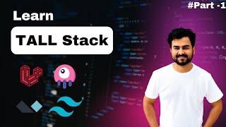 TALL Stack tutorial ,Tailwind, Alpine JS, Laravel, Livewire, Dasiy UI