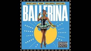 Silent Addy Ft. Rema, Skillibeng & Disco Neil  – Ballerina (Official Lyric Video)