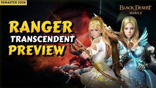 RANGER - Transcendent Class Preview【Black Desert Mobile】 screenshot 2