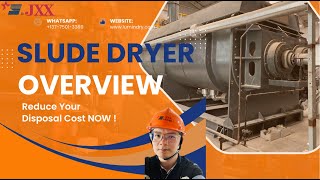 Sludge Dryer Overview|JXX Drying