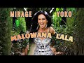MIRAGE YOKO Malowana Lala 4K Official Video