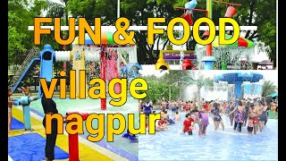 Fun N Food Village Nagpur | Water Park | Amusement Park