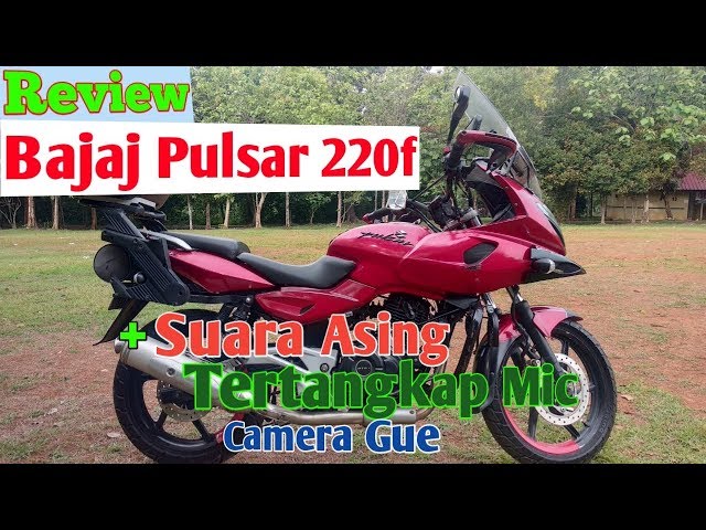 Review Pulsar 220f | Keunggulan dan Kekurangan bajaj pulsar 220f class=