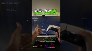 How to Get 120 FPS on Clair Obscur Expedition 33 PS5