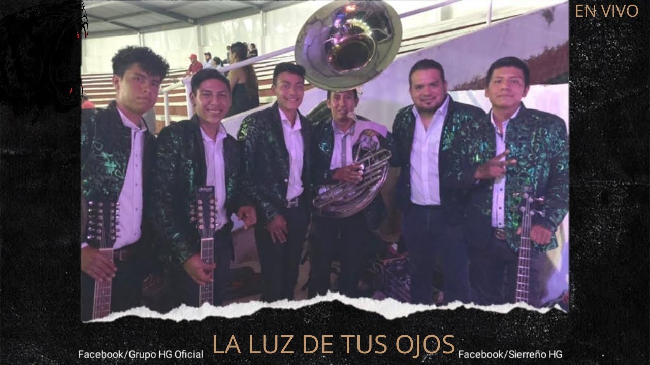 La Luz de tus ojos al estilo Armadillos de la Sierra - Grupo HG - YouTube