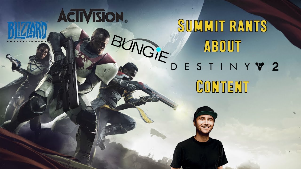 Summit1G Rants About Destiny 2's Content (30$ DLC 2 Months After PC Release)