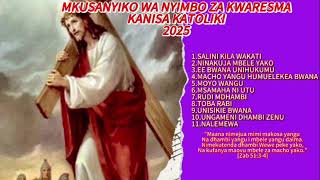 #MIX: MKUSANYIKO WA NYIMBO ZA KWARESMA KANISA KATOLIKI 2025
