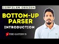 Bottom Up Parser | Shift Reduce Parsing | Compiler Design