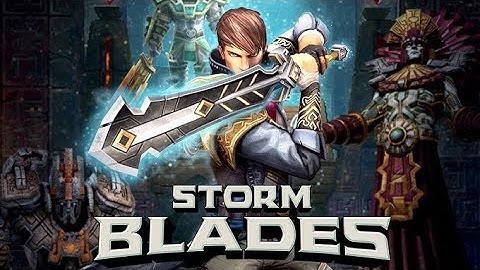 Stormblades Android iOS Walkthrough - Gameplay Part 1 