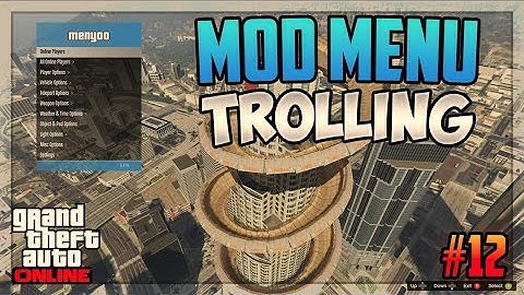GTA 5 Online: MODDED FUN LOBBY #12 - MOD MENU TROLLING FUN (GTA 5 MODS)