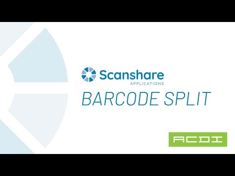 Scanshare from ACDI - Barcode Split Workflow Tutorial