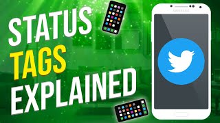 What Is Status Tags On Twitter (EXPLAINED!)