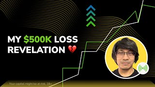 Turning Setbacks into Setups: My $500K Loss Revelation 💔