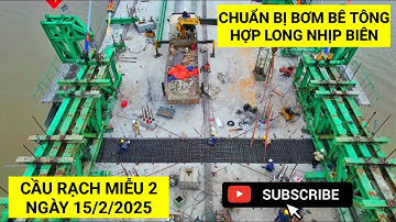 Mới nhất! Cận cảnh thi công khối hợp long nhịp biên Cầu Rạch Miễu 2 ngày 15/02/2025 | KU ĐẤT TV