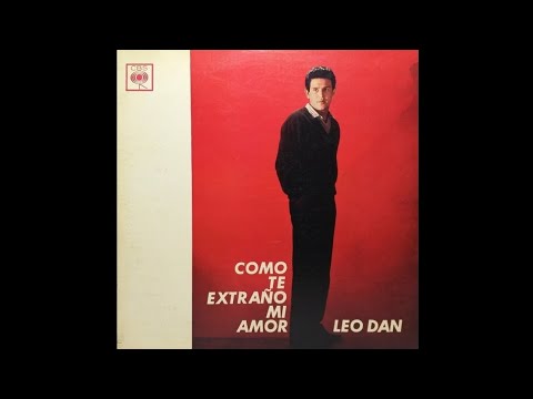 Leo Dan - Nunca Me Impedirás Amarte (You Can Never Stop Me Loving You) (1964)