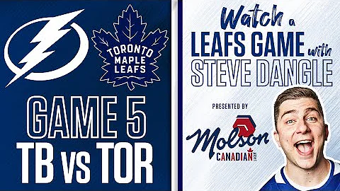 Watch Tampa Bay Lightning  vs. Toronto Maple Leafs Game 5 LIVE w/ Steve Dangle - presented by Molson