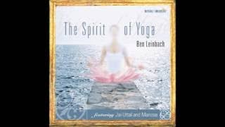 Ben Leinbach The Spirit of Yoga (full album)